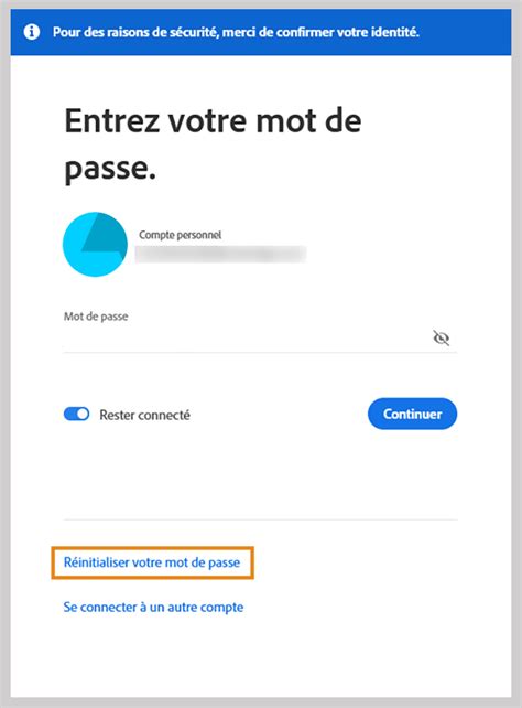 Découvrez comment réinitialiser un mot de passe oublié ou modifier vos