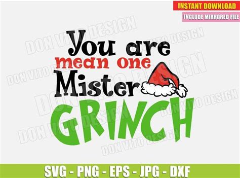 ⭐ You Are Mean One Mister Grinch Svg Cut File For Cricut And Silhouette The Grinch Christmas