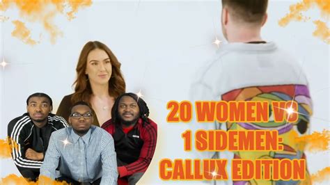 Americans React To 20 Women Vs 1 Sidemen Callux Edition Youtube