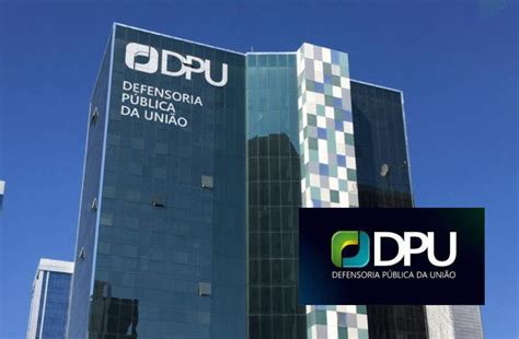 Concurso Público Dpu 2024 São 134 Vagas Previstas Com Oportunidades