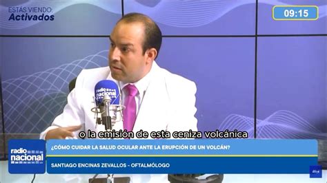 Entrevista Al Dr Santiago Encinas En Radio Nacional YouTube