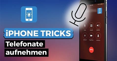 IPhone Telefonat Aufzeichnen Anruf Aufnehmen Am IPhone