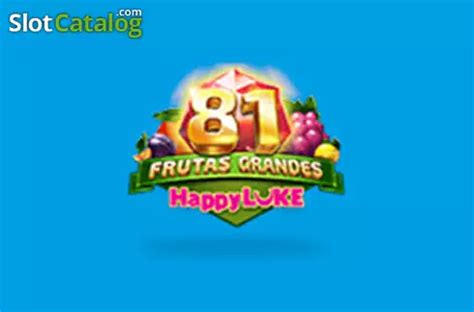 81 Frutas Grandes HappyLuke Slot Free Demo Game Review