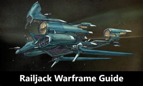 Railjack Warframe Guide 2024 | Everything You Need to Know