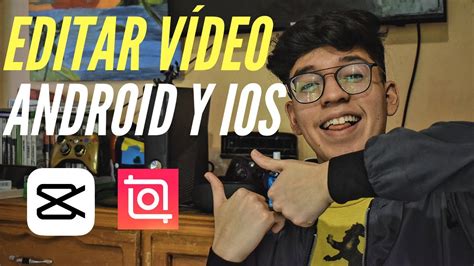 Las Mejores Apps Para Editar VÍdeo En Tu Celular ¡gratis En 2021 Youtube