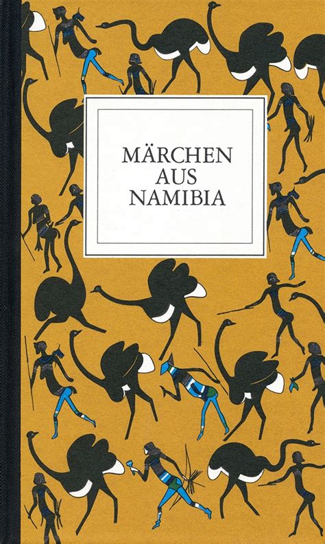 M Rchen Aus Namibia Volkserz Hlungen Der Nama Und Dama Im Namibiana