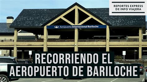 Recorriendo El Aeropuerto De Bariloche Youtube