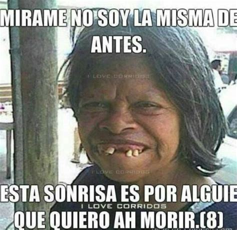 Mírame No Soy La Misma De Antes Esta Sonrisa Es Por Alguien Que