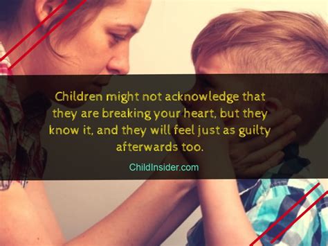 30 Quotes To Remember When Children Break Your Heart Child Insider