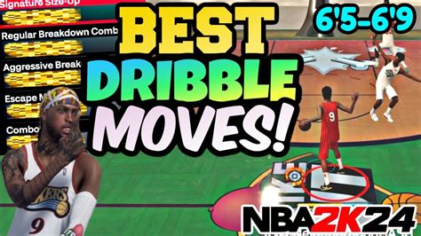 Nba 2k24 Best Dribble Moves For 65 To 69 Guards Break Ankles On Any