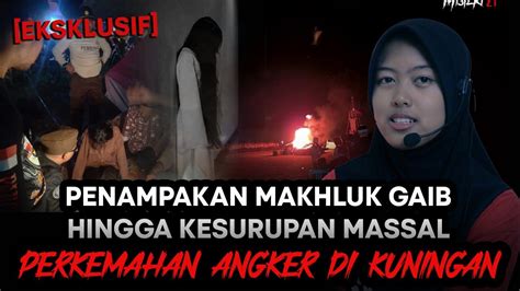 Mengerikan Penampakan Hingga Kesurupan Massal Di Bumi Perkemahan Youtube