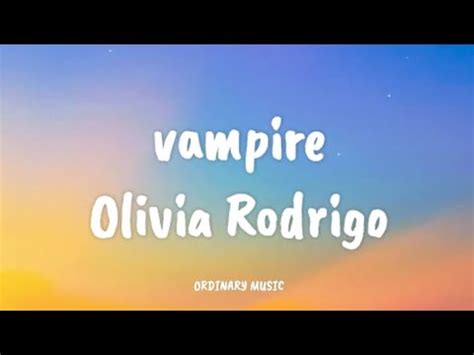 Olivia Rodrigo Vampire Lyrics Video Youtube