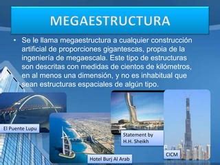 Megaestructuras Ppt