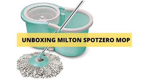 Spotzero By Milton E Elite Spin Mop Unboxing And Review Mishry