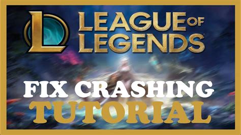 League Of Legends How To Fix Crashing Lagging Freezing Complete