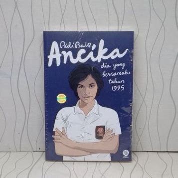 Jual Buku Novel Ancika Dia Yang Bersamaku Tahun Mizan Shopee