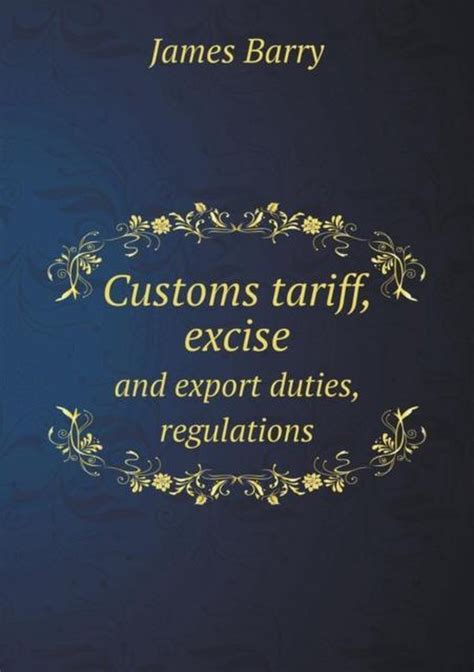 Customs Tariff Excise And Export Duties Regulations