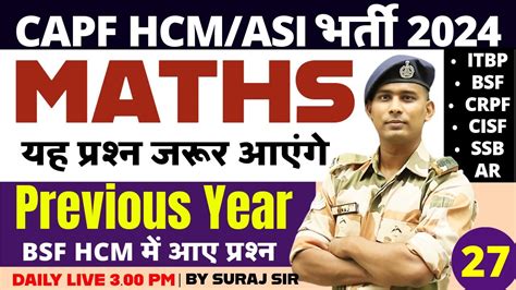 Maths Class Bsf Hcm Vacancy Bsf Itbp Cisf Crpf Ssb Ar Head