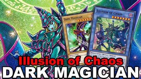 NEW DARK MAGICIAN ILLUSION OF CHAOS MASTER OF CHAOS DECKLIST