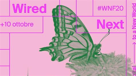 Lappuntamento Finale Del Wired Next Fest 2020 Architectural Digest