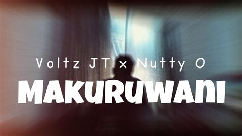 Voltz Jt X Nutty O Makuruwani Video Youtube