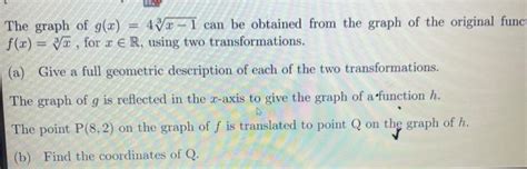 Solved The Graph Of G X 43x−1 Can Be Obtained From The