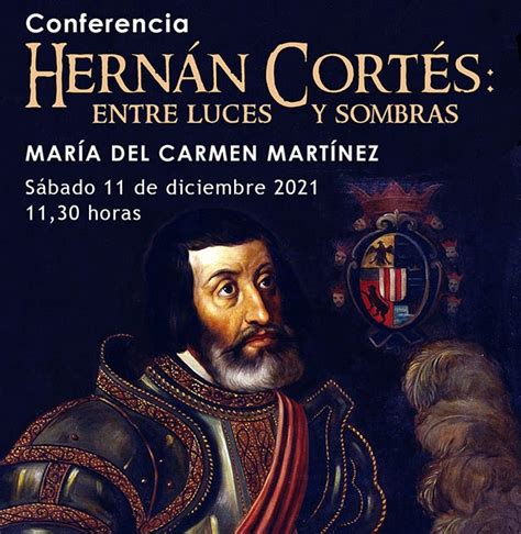 DOMVS PVCELAE Conferencia HERNÁN CORTÉS ENTRE LUCES Y SOMBRAS 11 de