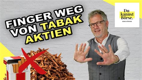 Finger Weg Von Tabakaktien Du Kannst B Rse Mit Heiko B Hmer Youtube