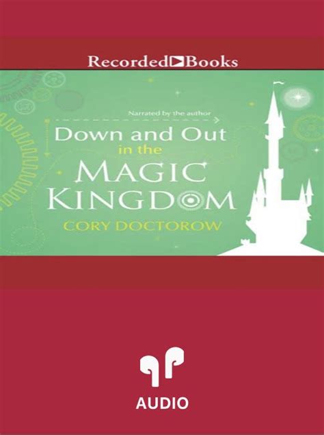 Audiobook 10 Down And Out In The Magic Kingdom Magic Kingdom