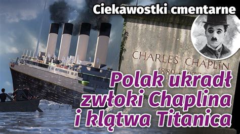 Kl Twa Titanica Podwodny I Najwy Szy Cmentarz Wulgarne Imi I