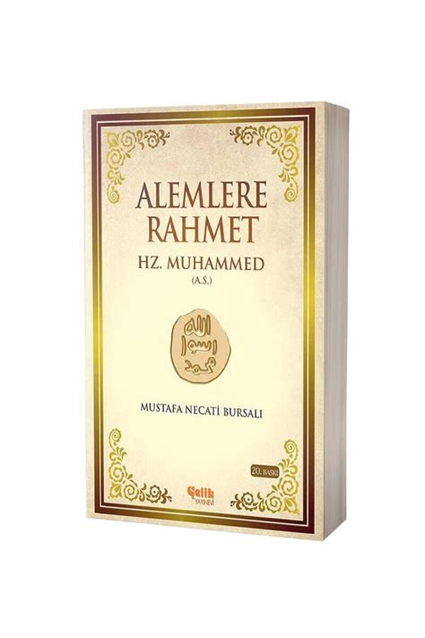 Alemlere Rahmet Hz Muhammed Siyer Elik Yay Nevi Mustafa Necati Bursal