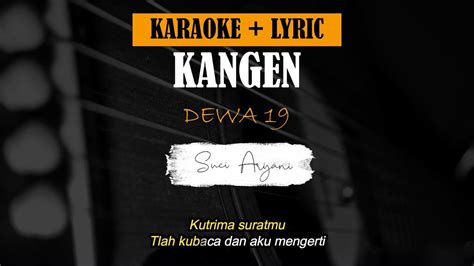 Dewa Kangen Karaoke Lyric Youtube