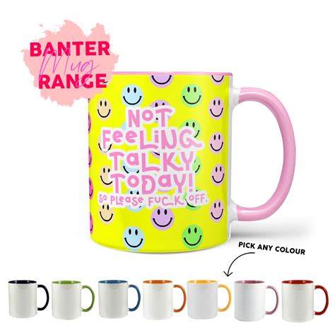 NOT FEELING TALKY TODAY SO PLEASE FUCK OFF SMILEY MUG
