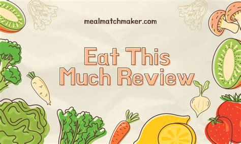 Eat This Much Review: My HONEST Opinion (+Cost)