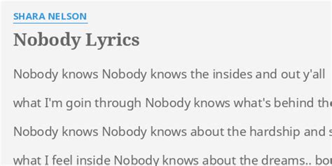 Nobody Lyrics By Shara Nelson Nobody Knows Nobody Knows