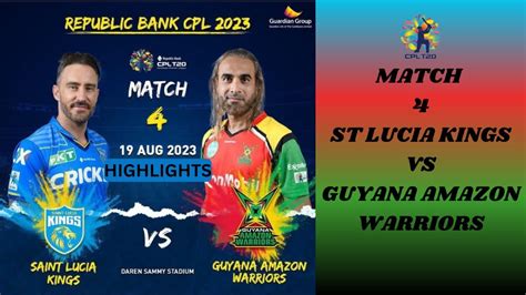 ST Lucia Kings Vs Guyana Amazon Warriors 4th Match Of CPL Full