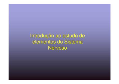 Pdf Introdu O Ao Estudo De Elementos Do Sistema Nervoso Dokumen Tips