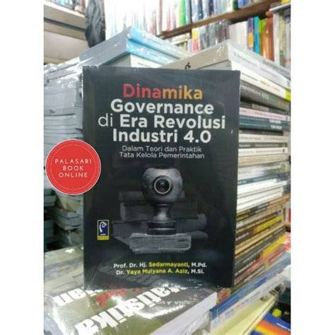 Jual Buku Laris Dinamika Governance Di Era Revolusi Industri 4 0 Dalam