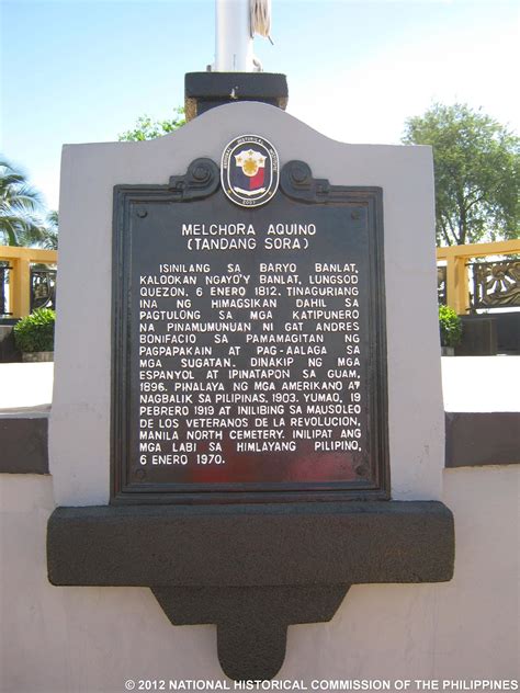 National Registry of Historic Sites and Structures in the Philippines: Melchora Aquino (Tandang ...