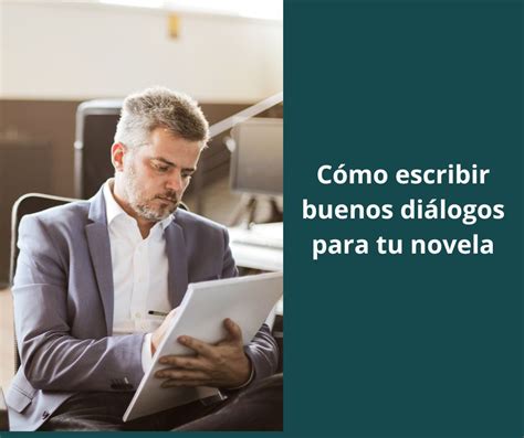 C Mo Escribir Buenos Di Logos Para Tu Novela