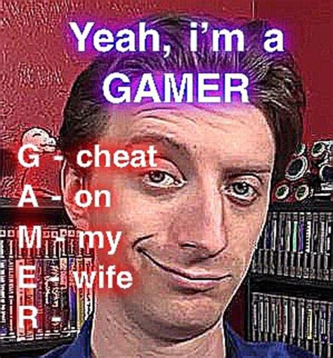 Yeah I M A Gamer Projared Know Your Meme