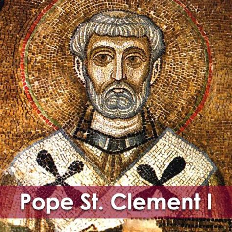 Pope St Clement I — Catholic Apostolate Center Feast Days