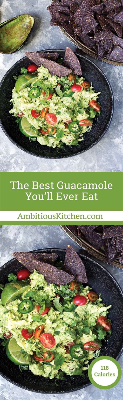 The Best Guacamole You Ll Ever Eat Ambitious Kitchen Recipe Best