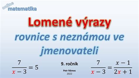 Rovnice s neznámou ve jmenovateli Matematika 9 ZŠ YouTube