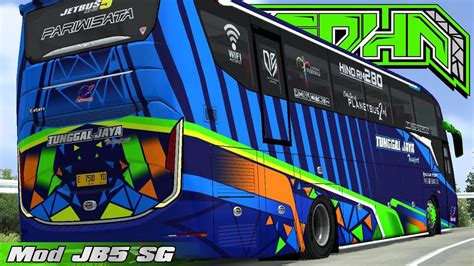 Terbaru Tunggal Jaya Jedha Livery Mod Jb Sg Zwii Official Bussid