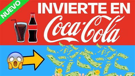 Como Comprar Acciones De Coca Cola Paso A Paso Facil Y Rapido Youtube