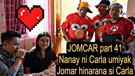 JOMCAR PART 41 NANAY NI CARLA UMIYAK JOMAR HINARANA SI CARLA Reaction