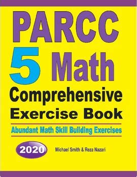 PARCC Grade 5 Math Comprehensive Exercise Book By The Math Notion