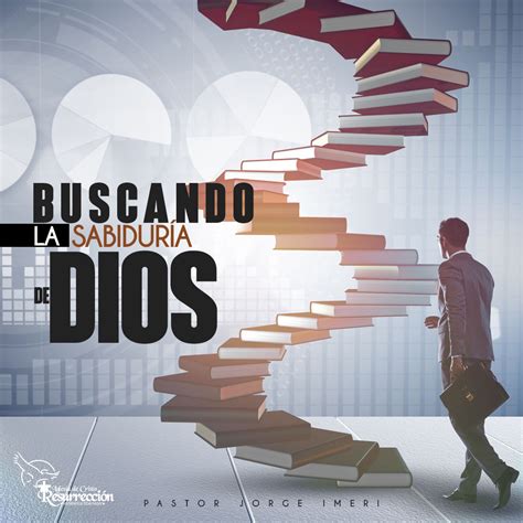 Buscando La Sabidur A De Dios