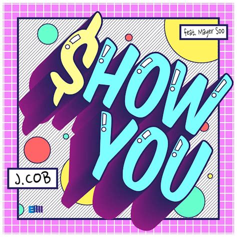 Show You Feat Mayer Soo Youtube Music